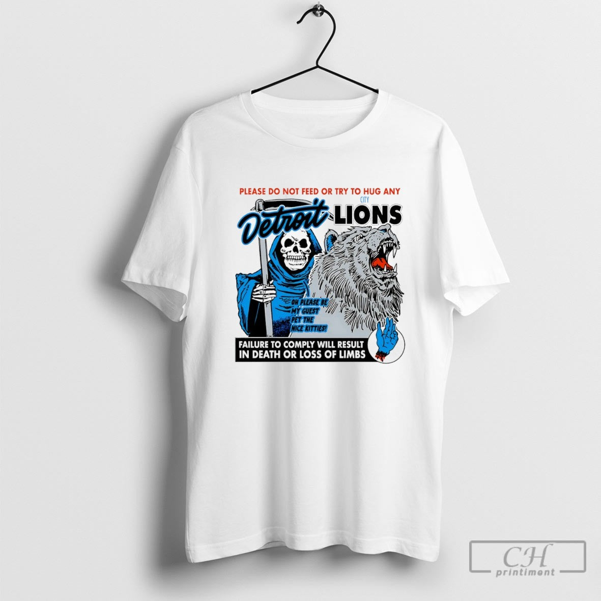 Please Do Not Feed Or Try To Hug Any City Detroit Lions Shirt Sweater