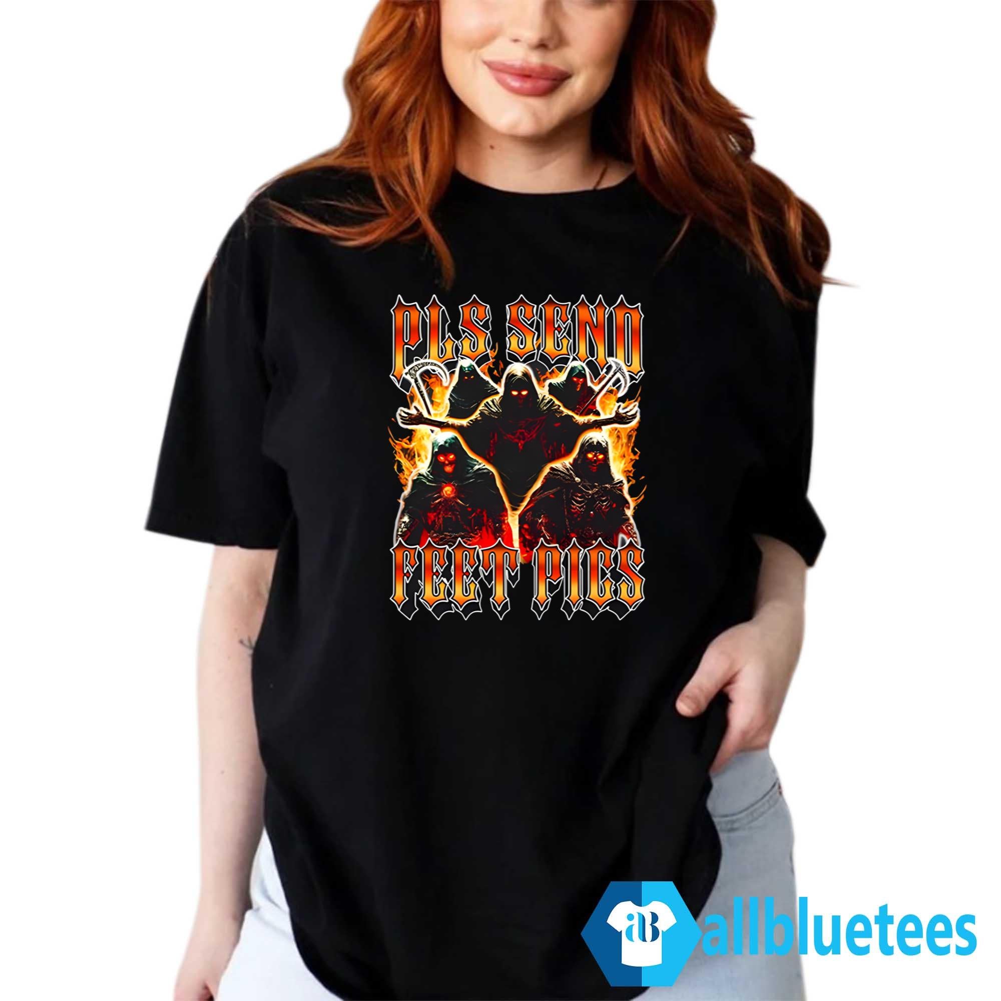 Pls Send Feet Pics Death Reaper Flames Vintage Shirt
