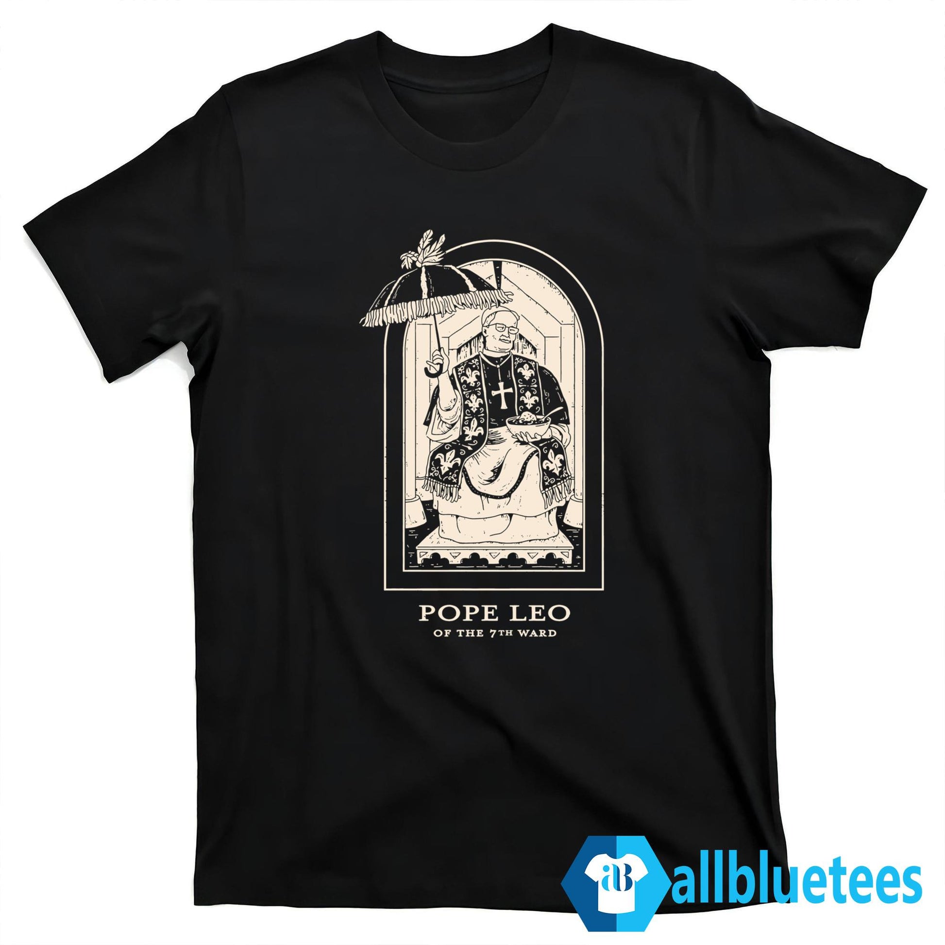 Pope Leo Of The 7th Ward Shirt