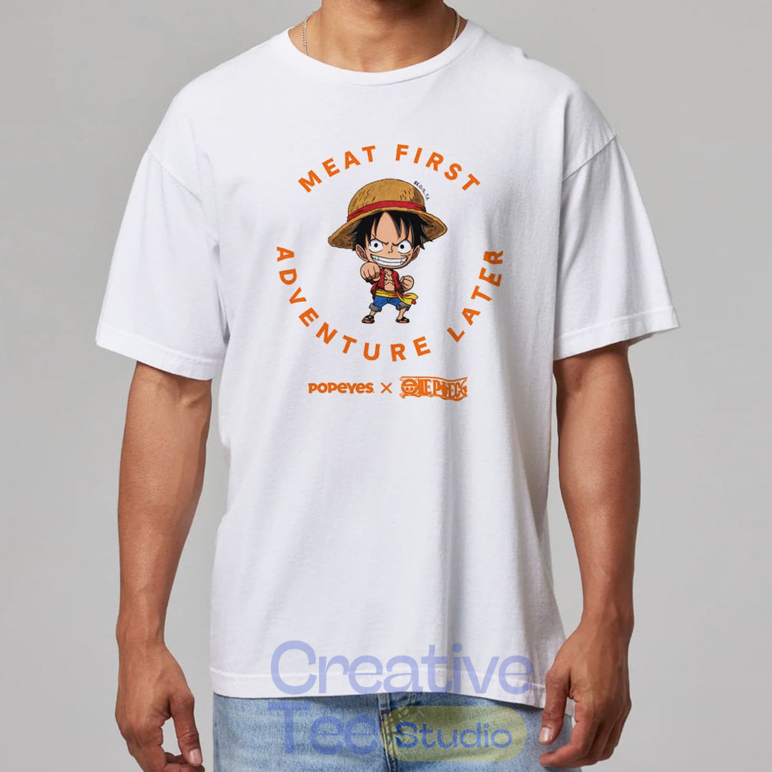 Popeyes One Piece Meat First Adventure Later T-Shirt