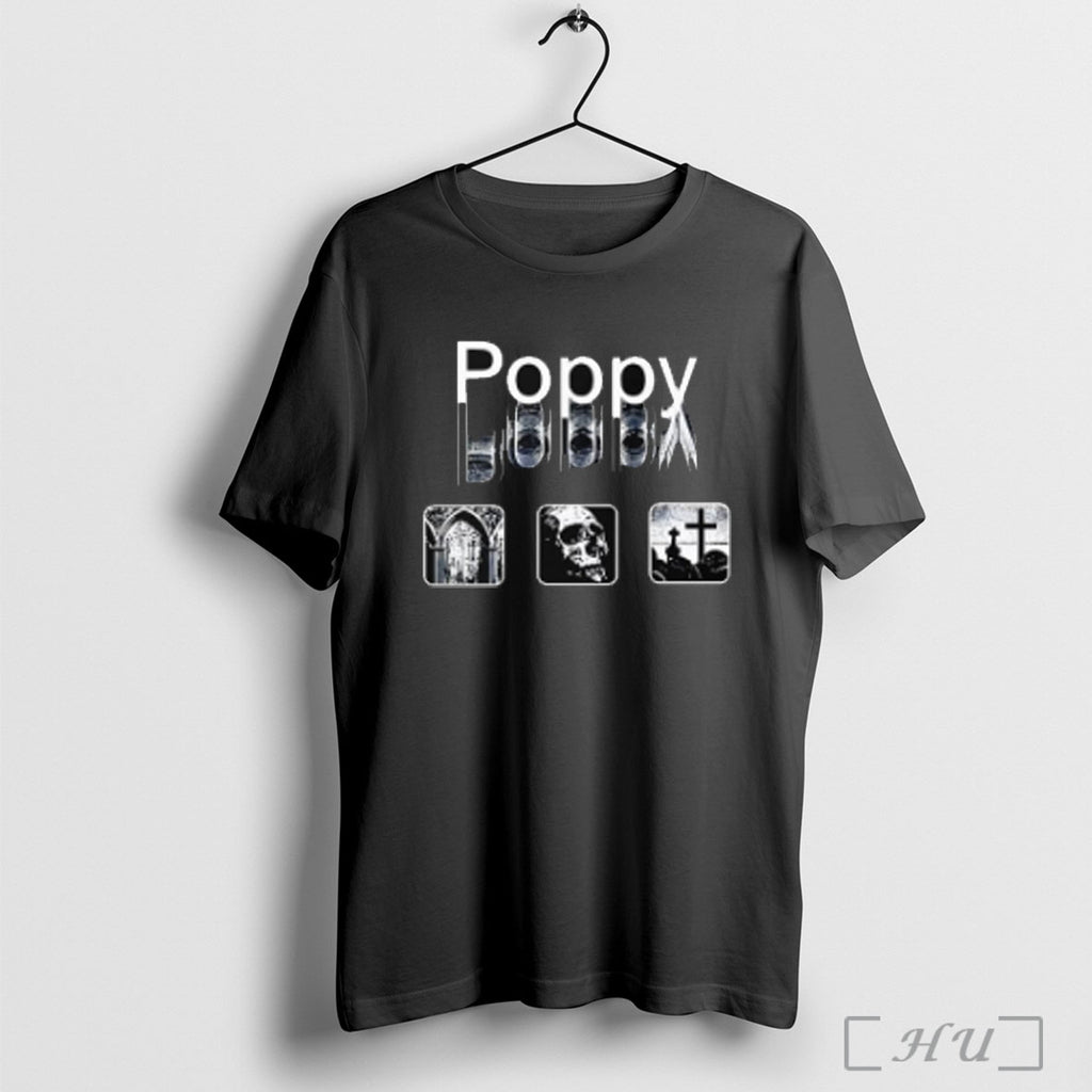 Poppy End Of You 2025 T Shirt