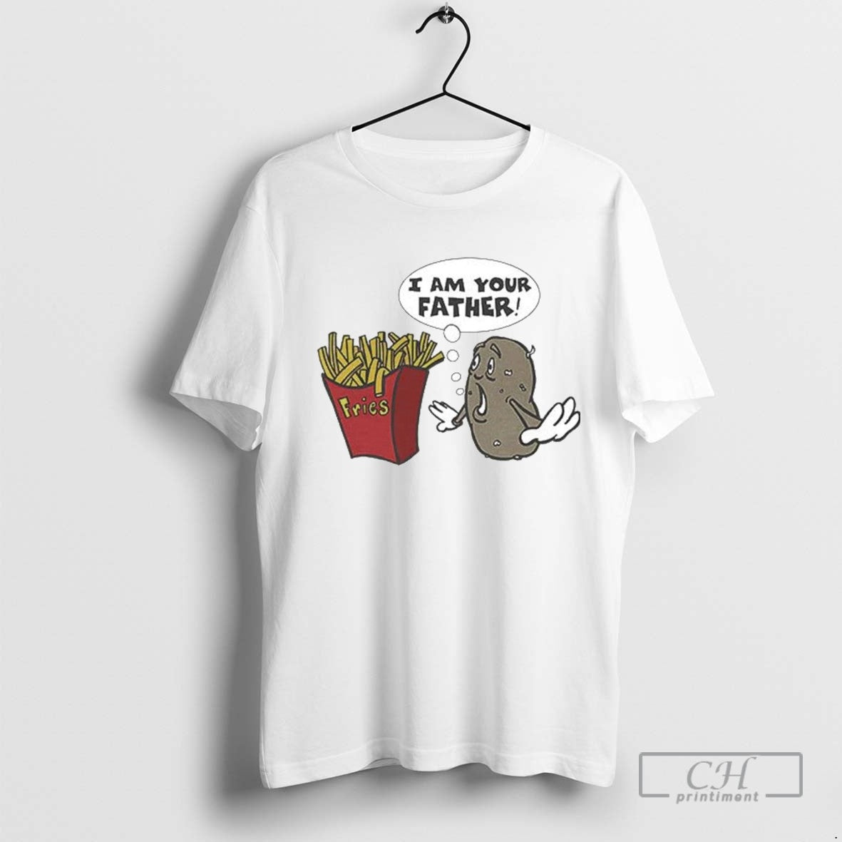 Potato Fries Im Your Father
