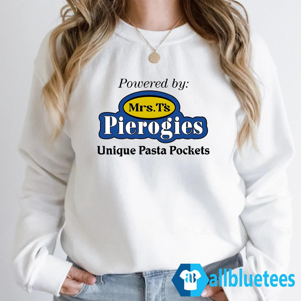 Powered By Mrs. T’s Pierogies Unique Pasta Pockets Shirt