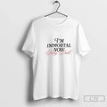 Premium Im Mortal Now Baby Dolls T Shirts