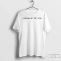 Premium Lesbian Of The Year T Shirts