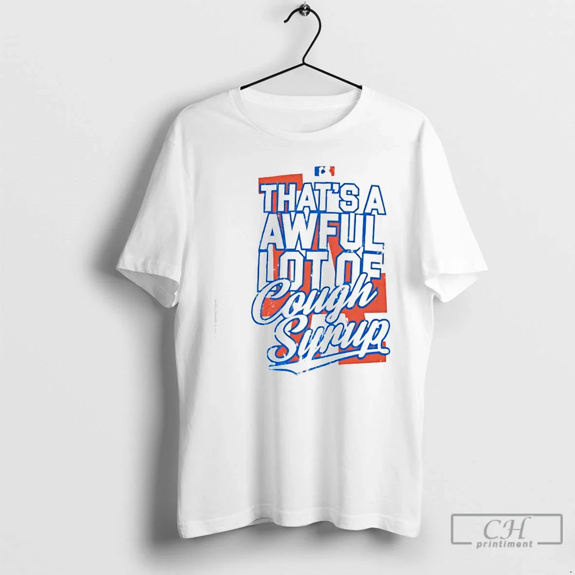 Premium Los Angeles Dodgers Thats A Awful Lot Of Cough Syrup T Shirts