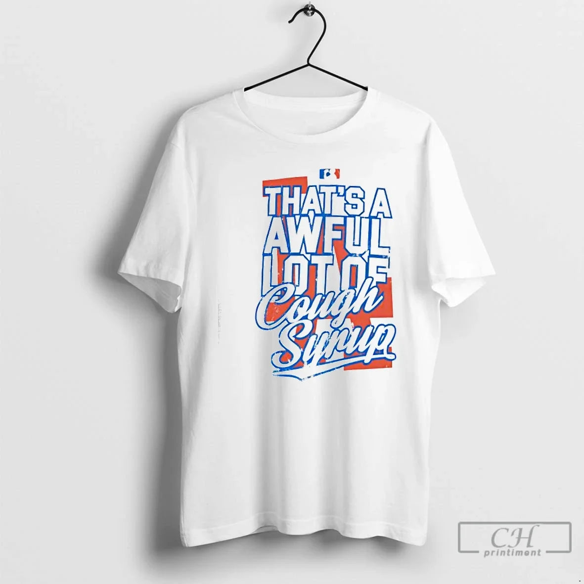 Premium Los Angeles Dodgers Thats A Awful Lot Of Cough Syrup T Shirts