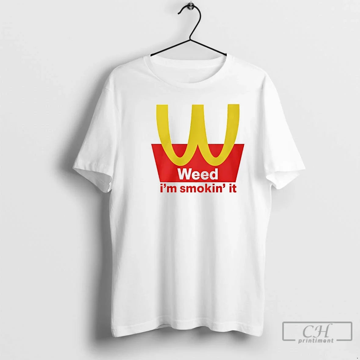 Premium Mcdonalds Weed Im Smokin It T Shirts