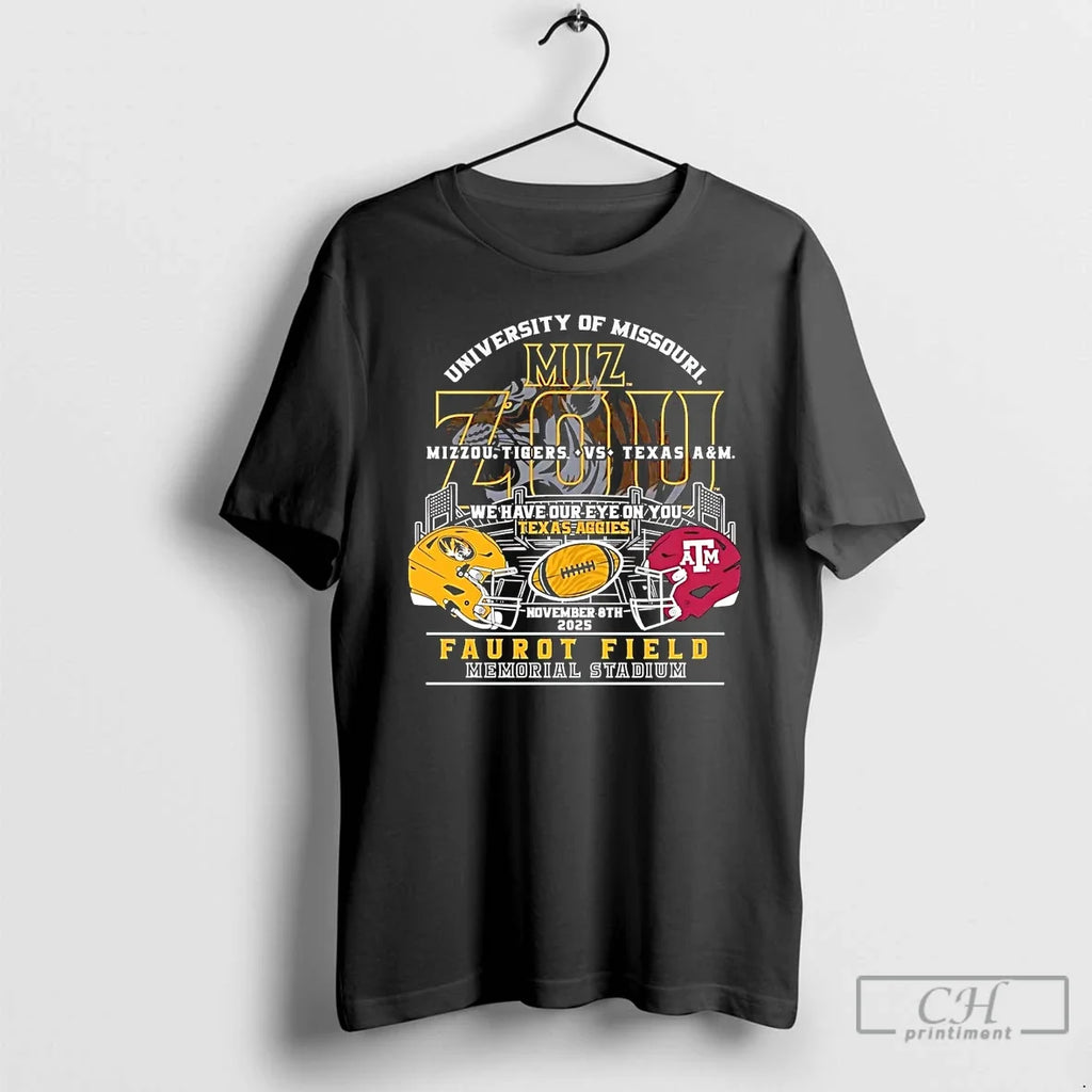 Premium Mizzou Tigers Vs Texas Am We Have Our Eye On You Faurot Field 2025
