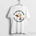 Premium My Dad Isnt Dead Hes Just Portable Ouija Ornaments T Shirts