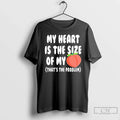 Premium My Heart Is The Size Of My Peach Thats The Problem Valentines Day