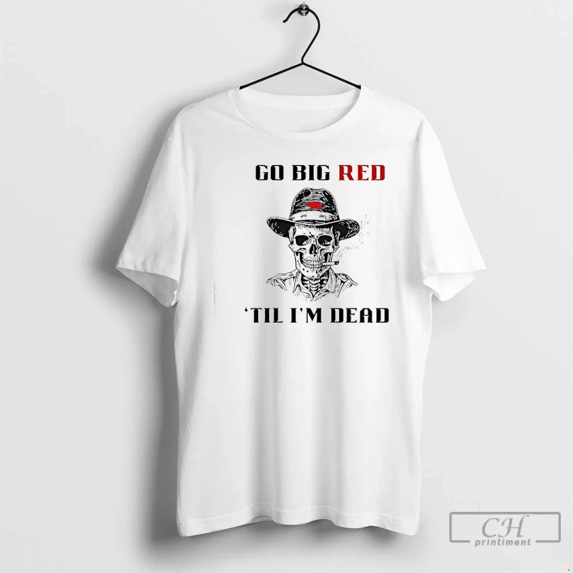 Premium Nebraska Skull Go Big Red Til Im Dead T Shirts