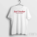 Premium Philadelphia Phillies Red October Philly Bats Harder T Shirts