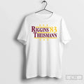 Premium Riggins And Theismann 83 Political Campaign Parody T Shirts