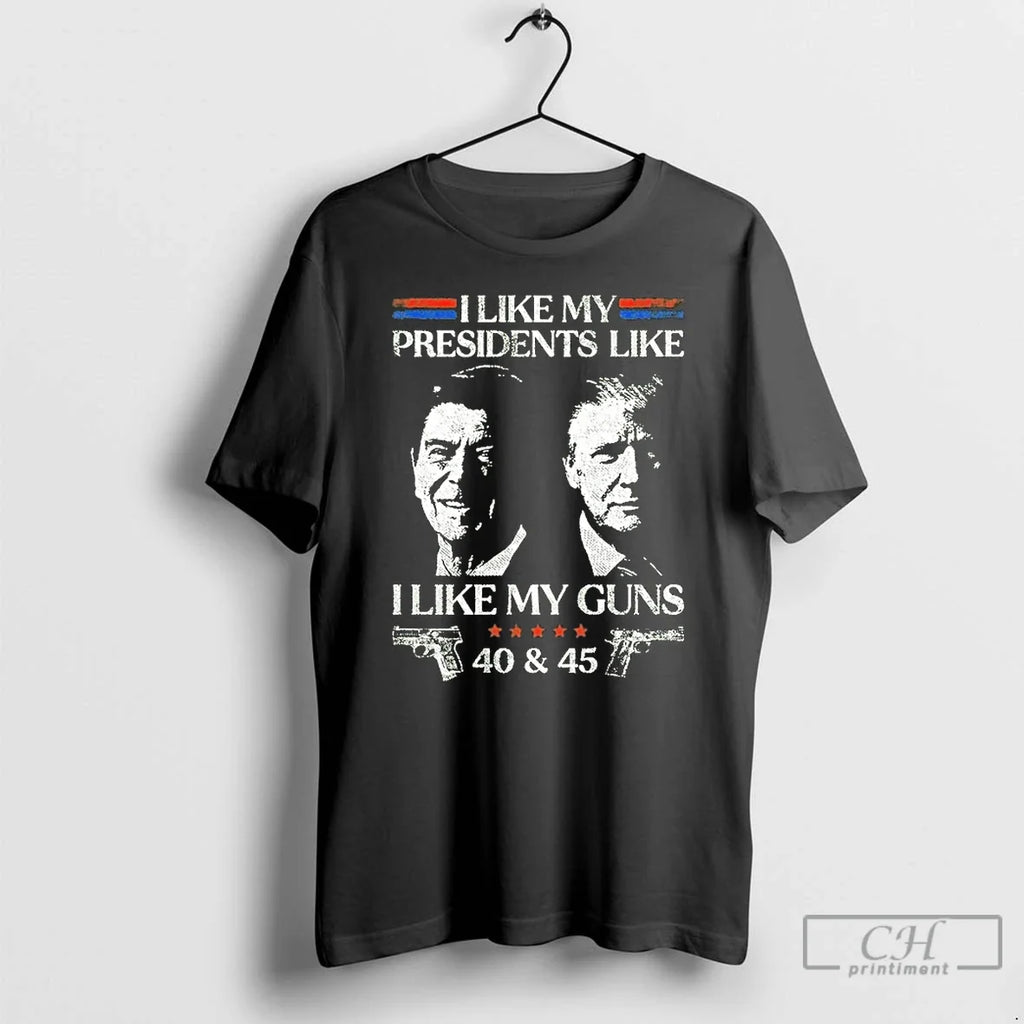 Premium Ronald Reagan And Trump I Like My Presidents Like I Like My Guns 40