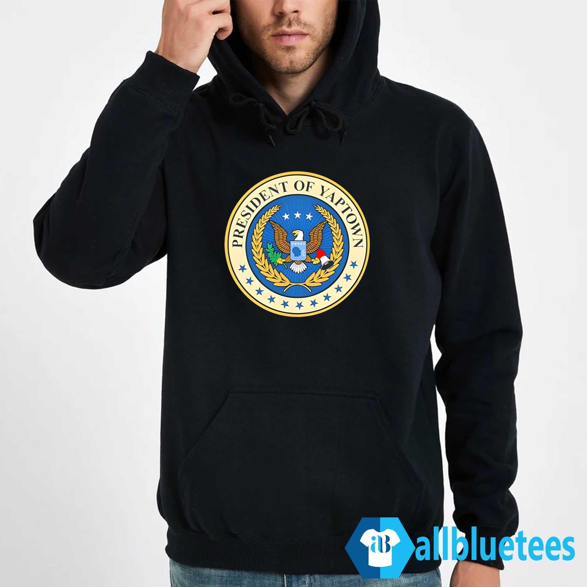 President Of Yaptown Shirt