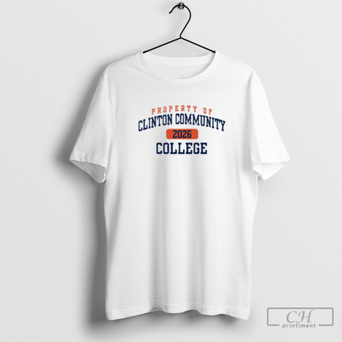 Property Of Clinton Community 2026 College Shirt Sweater