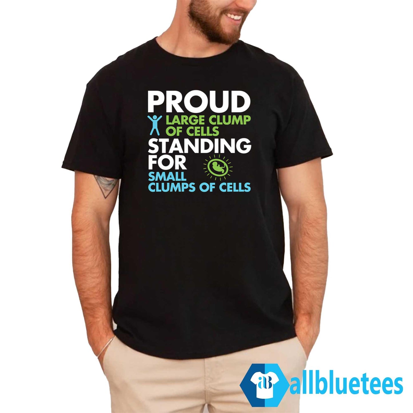 Proud Large Clump Of Cells Standing For Small Clumps Of Cells Shirt
