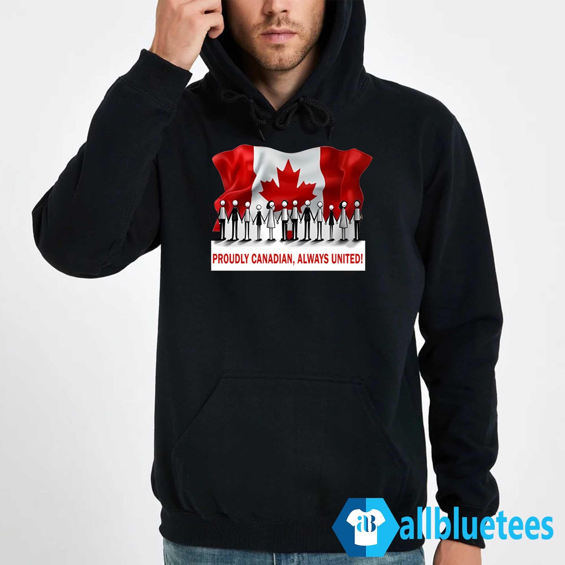 Proudly Canadian Always United Shirt