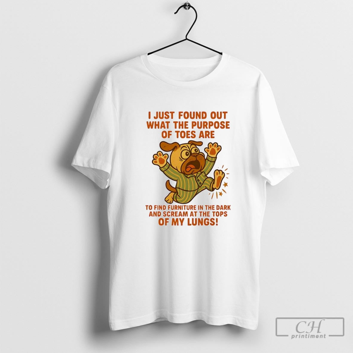 Pug I Just Found Out What The Purpose Of Toes Shirt Sweater