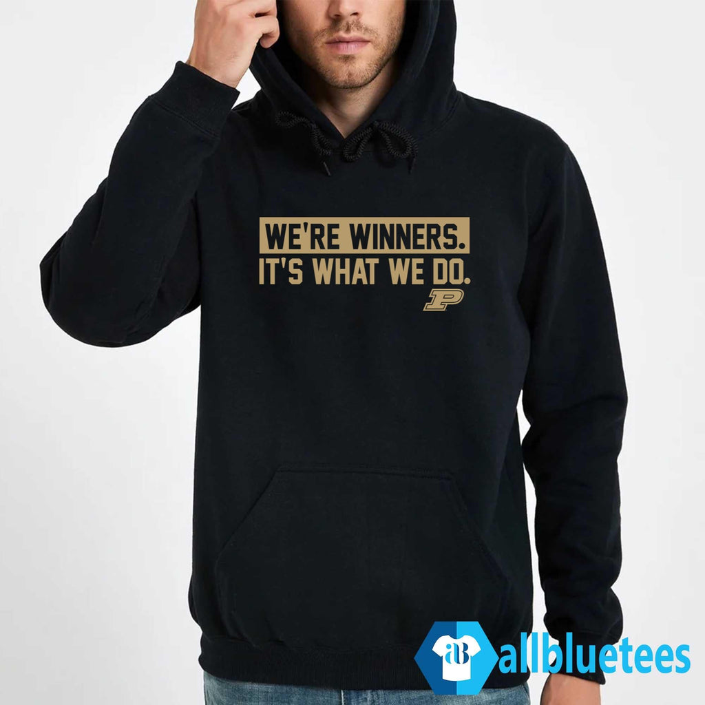 Purdue Basketball We’re Winners It’s What We Do Shirt