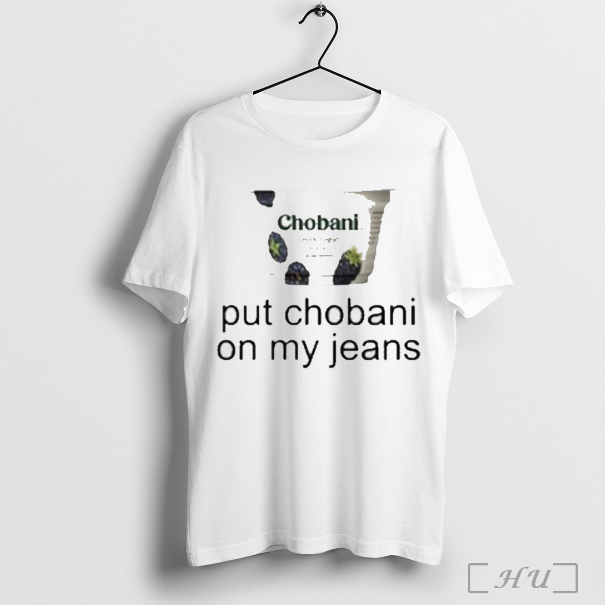 Put Chobani On My Jeans Blackberry T Shirt