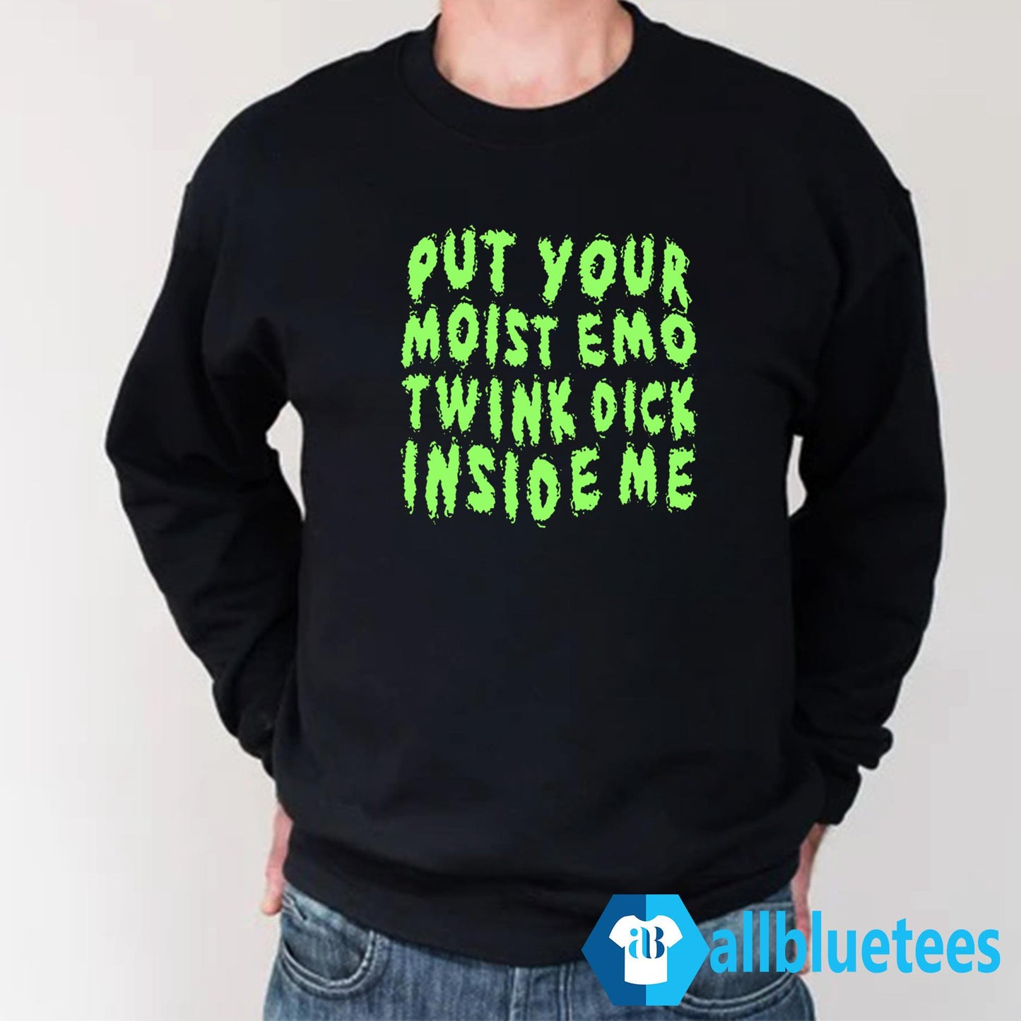Put Your Moist Emo Twink Dick Inside Me Shirt