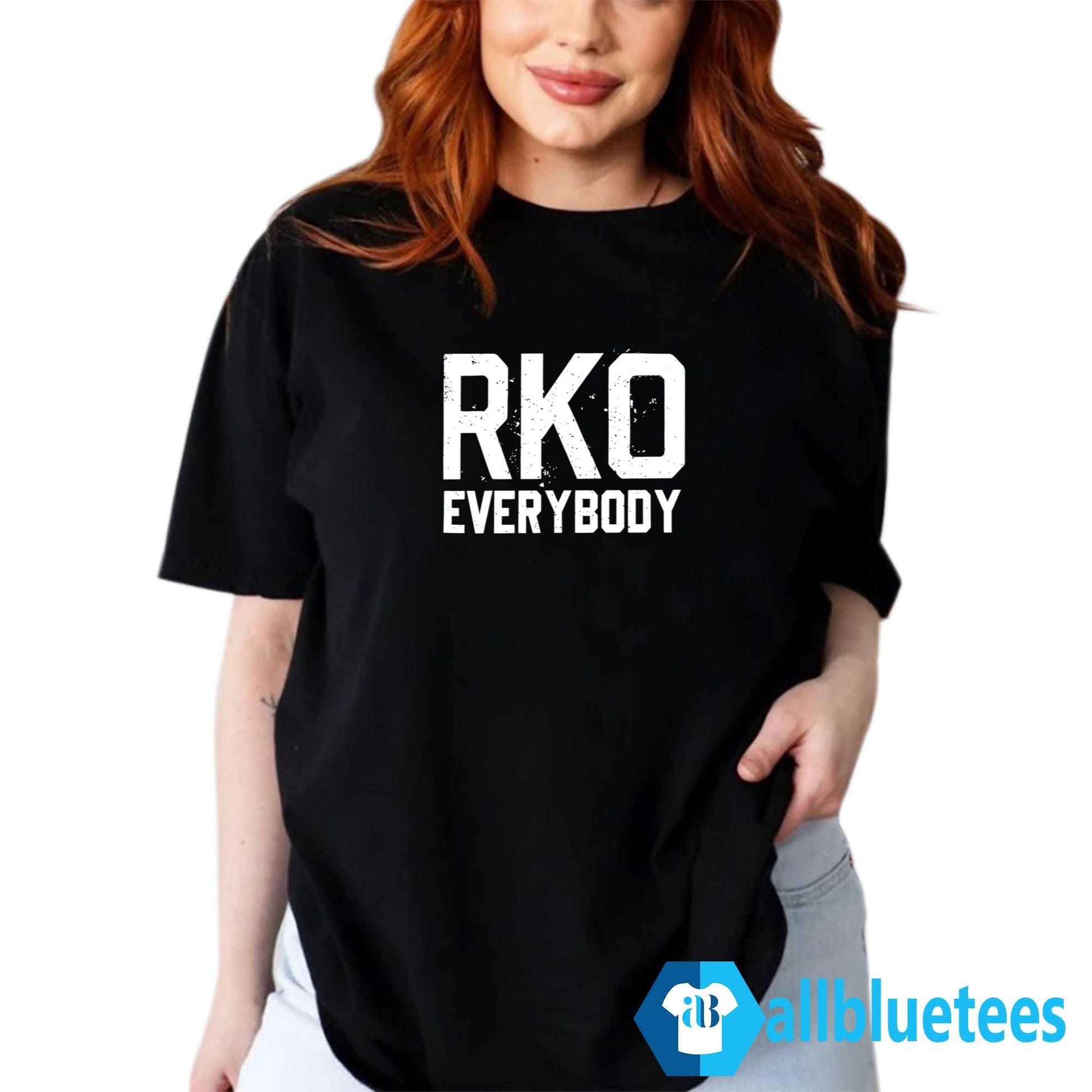 RKO Everybody Shirt