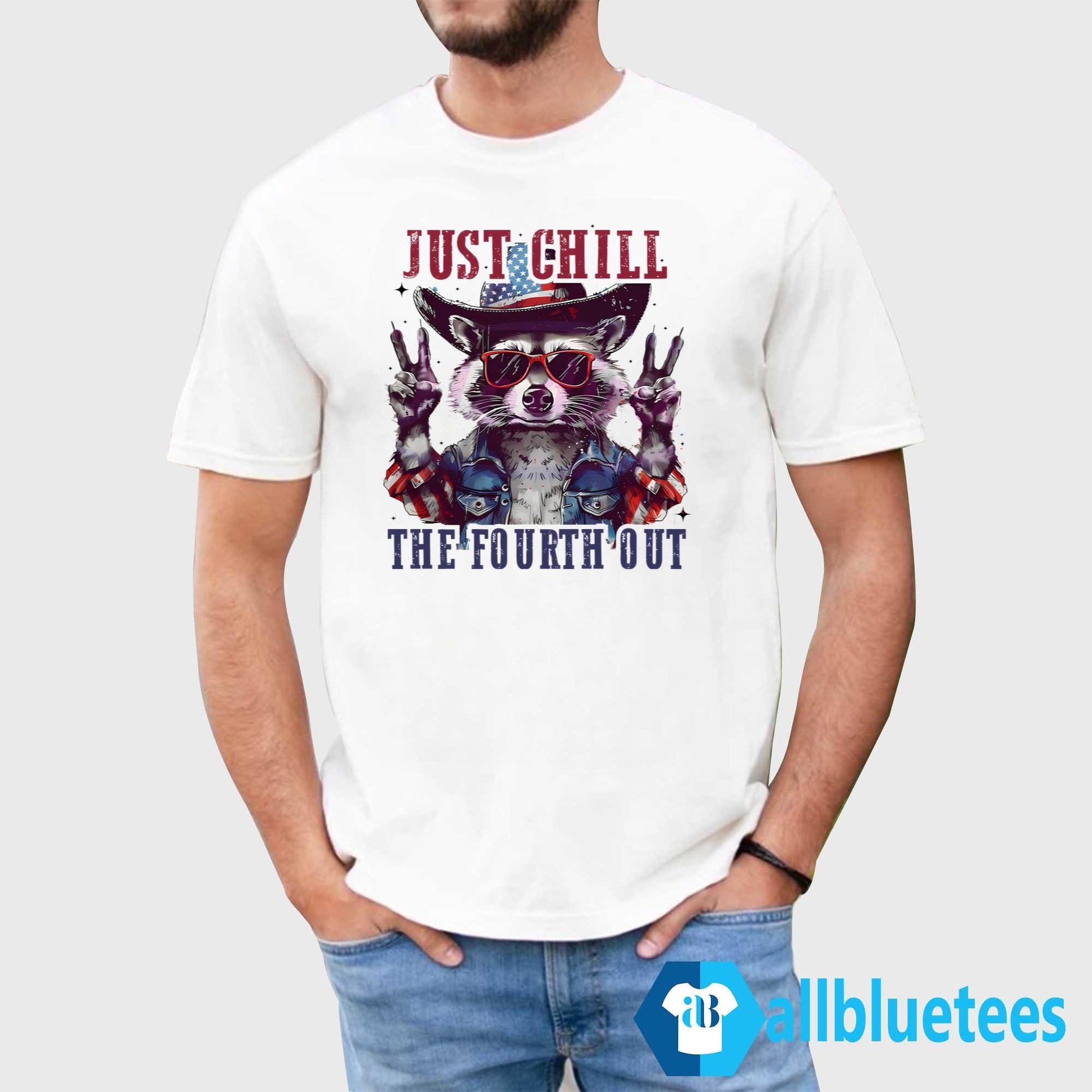 Raccoon Just Chill The Fourth Out Shirt