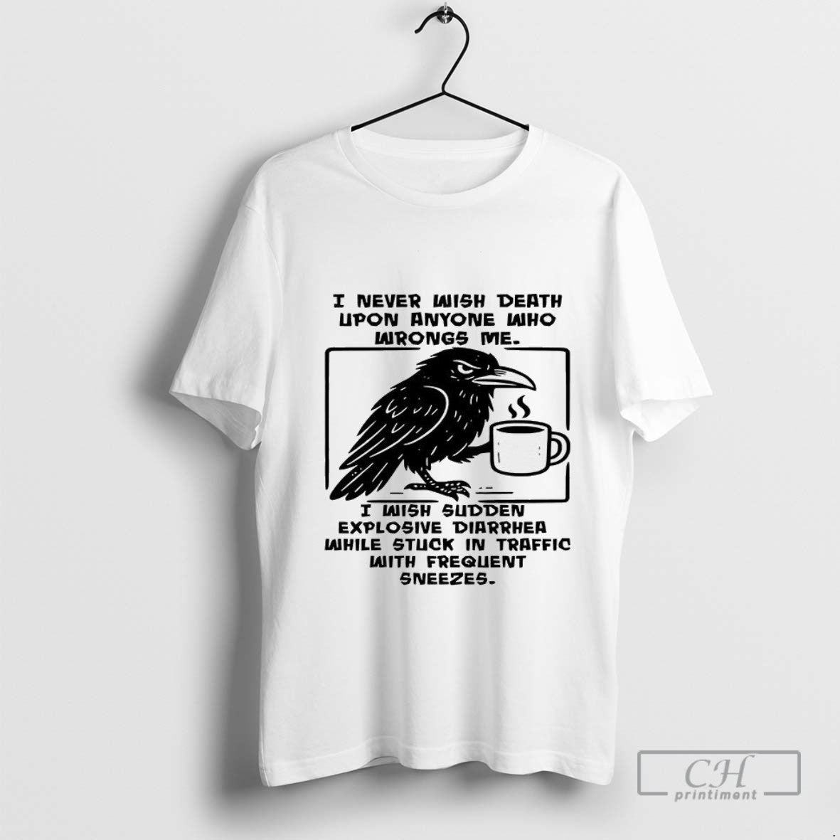 Ravens I Never Wish Death Upon Anyone Who Wrongs T Shirt Sweater