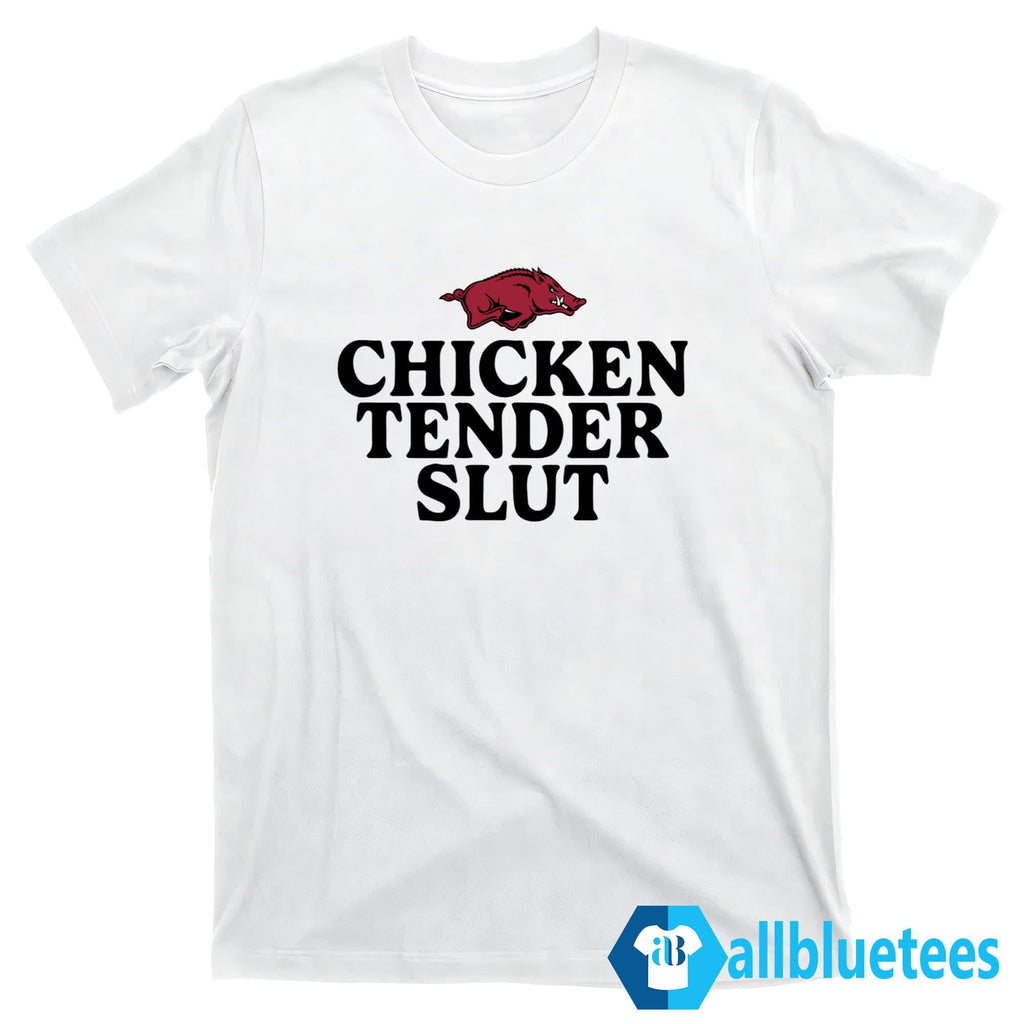 Razorbacks Chicken Tenders Slut Shirt