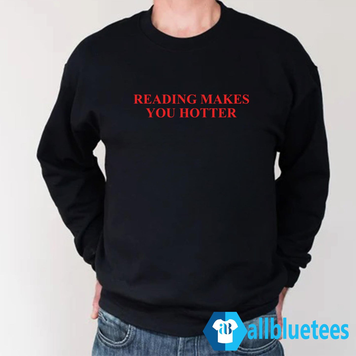 Reading Makes You Hotter Shirt