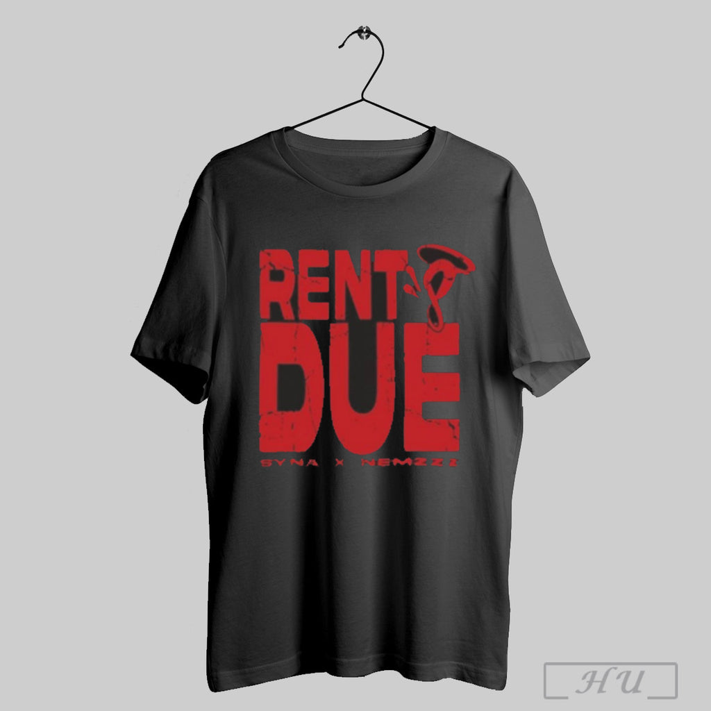 Rents Due Syna X Nemzzz T Shirt