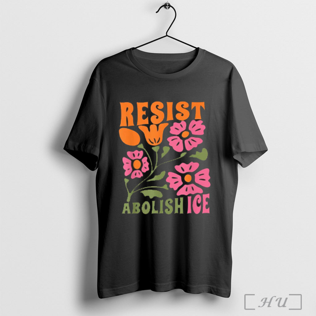 Resist Abolish Ice T Shirt