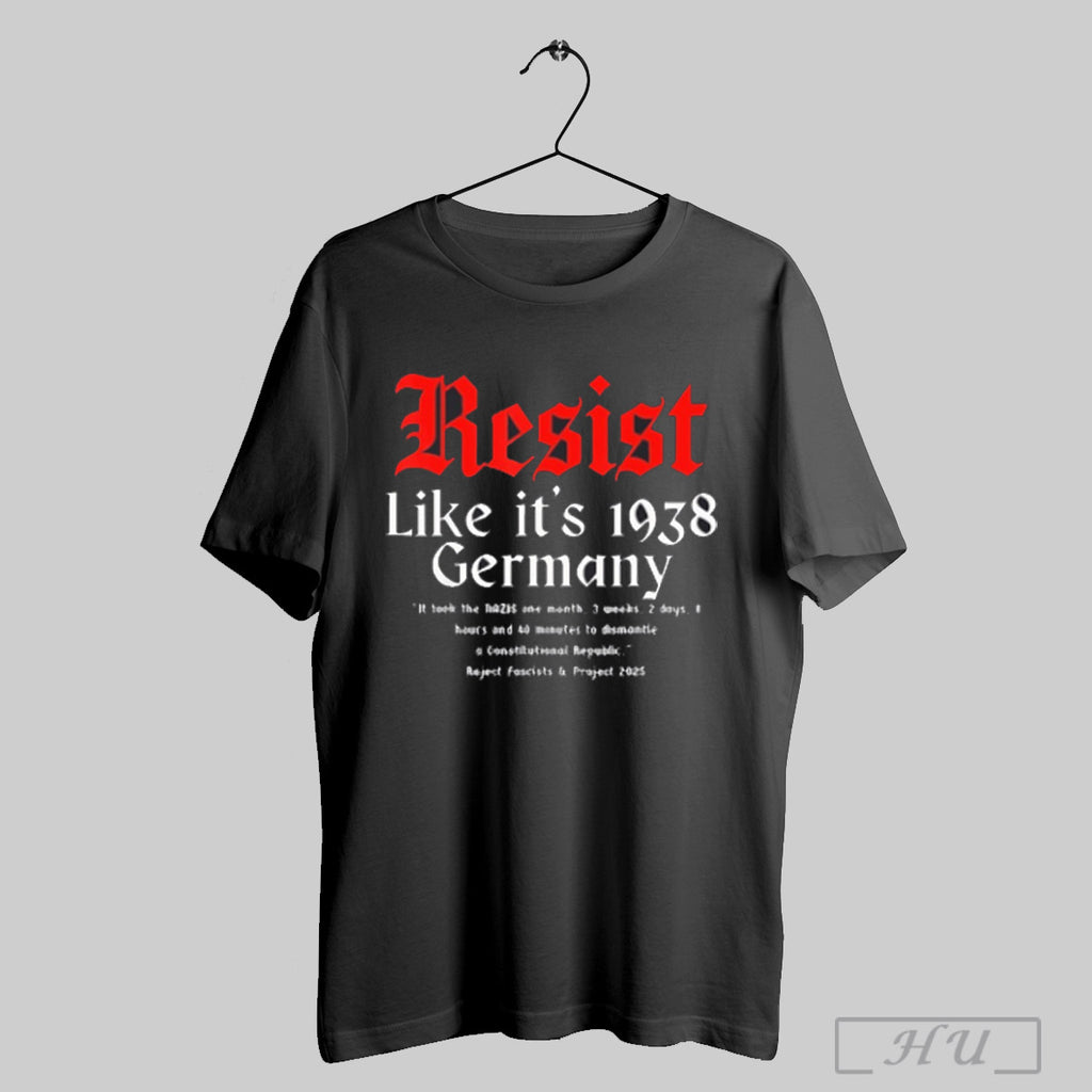 Resist Like Its 1938 Germany Retro T Shirt Sweatshirt Png