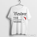 Restore The Publication Order T Shirt