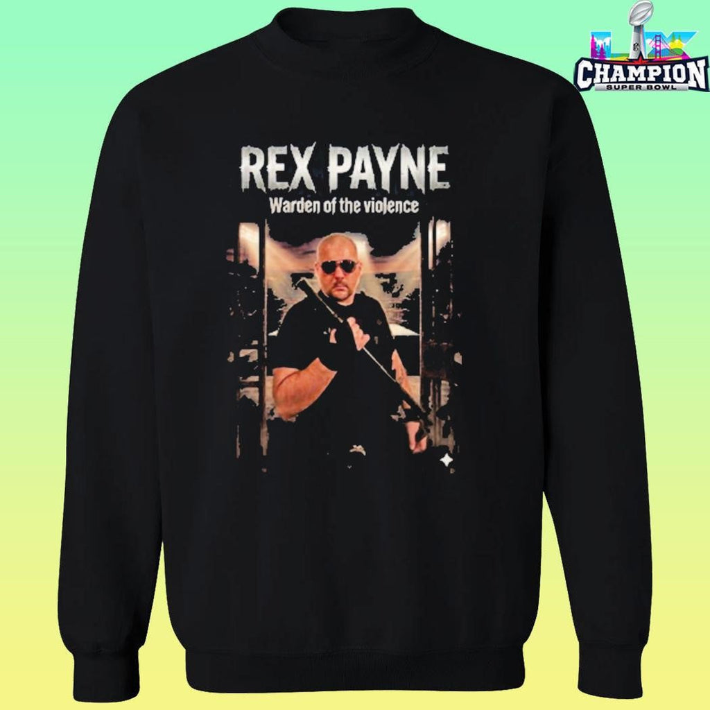 Rex Payne Warden Of The Violence Shirt