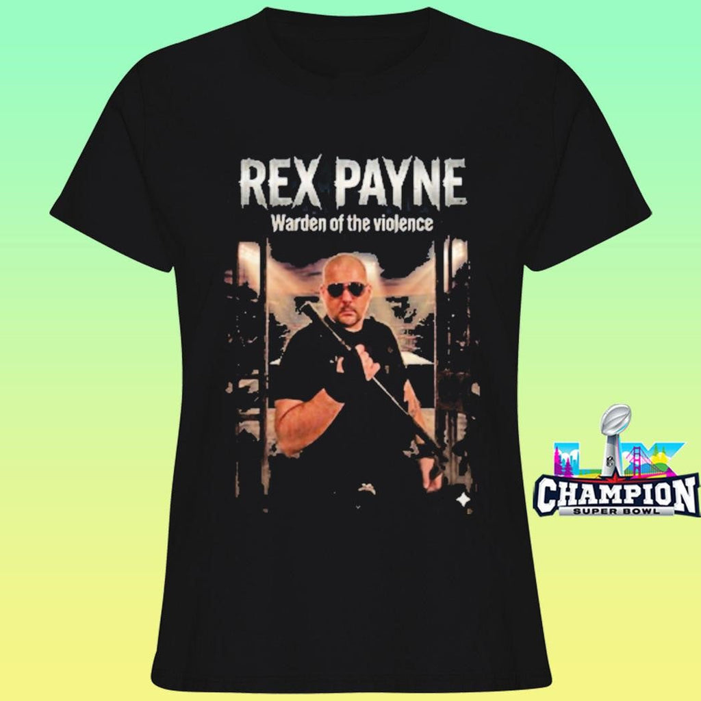 Rex Payne Warden Of The Violence Shirt