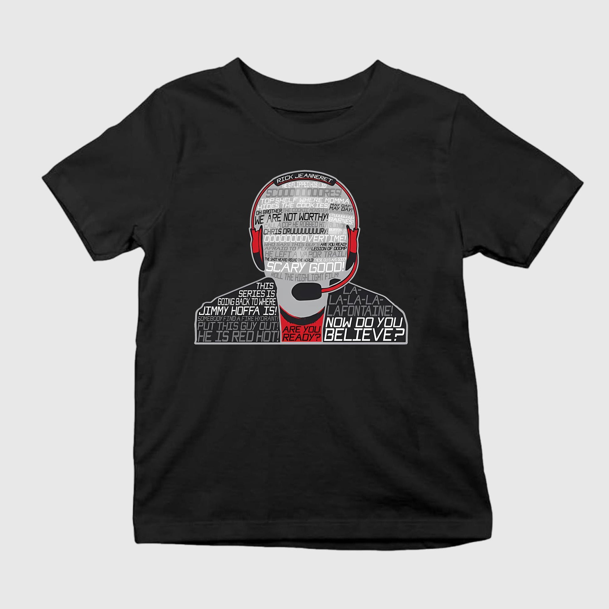 Rick Jeanneret Now Do You Believe Shirt