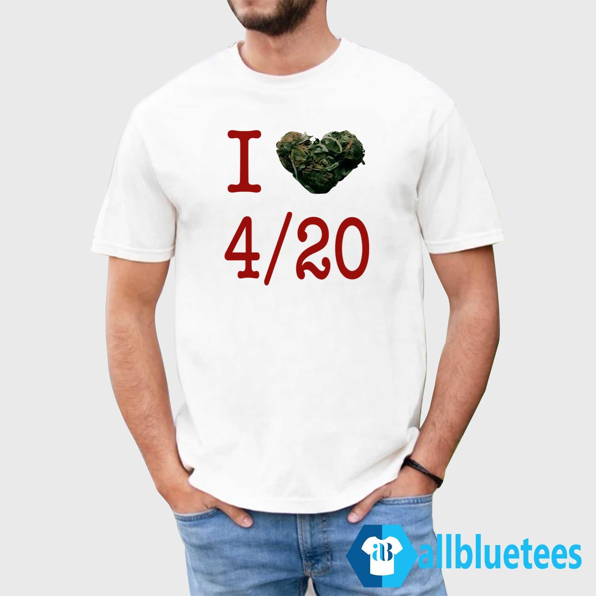Rihanna I Love 420 Day Shirt