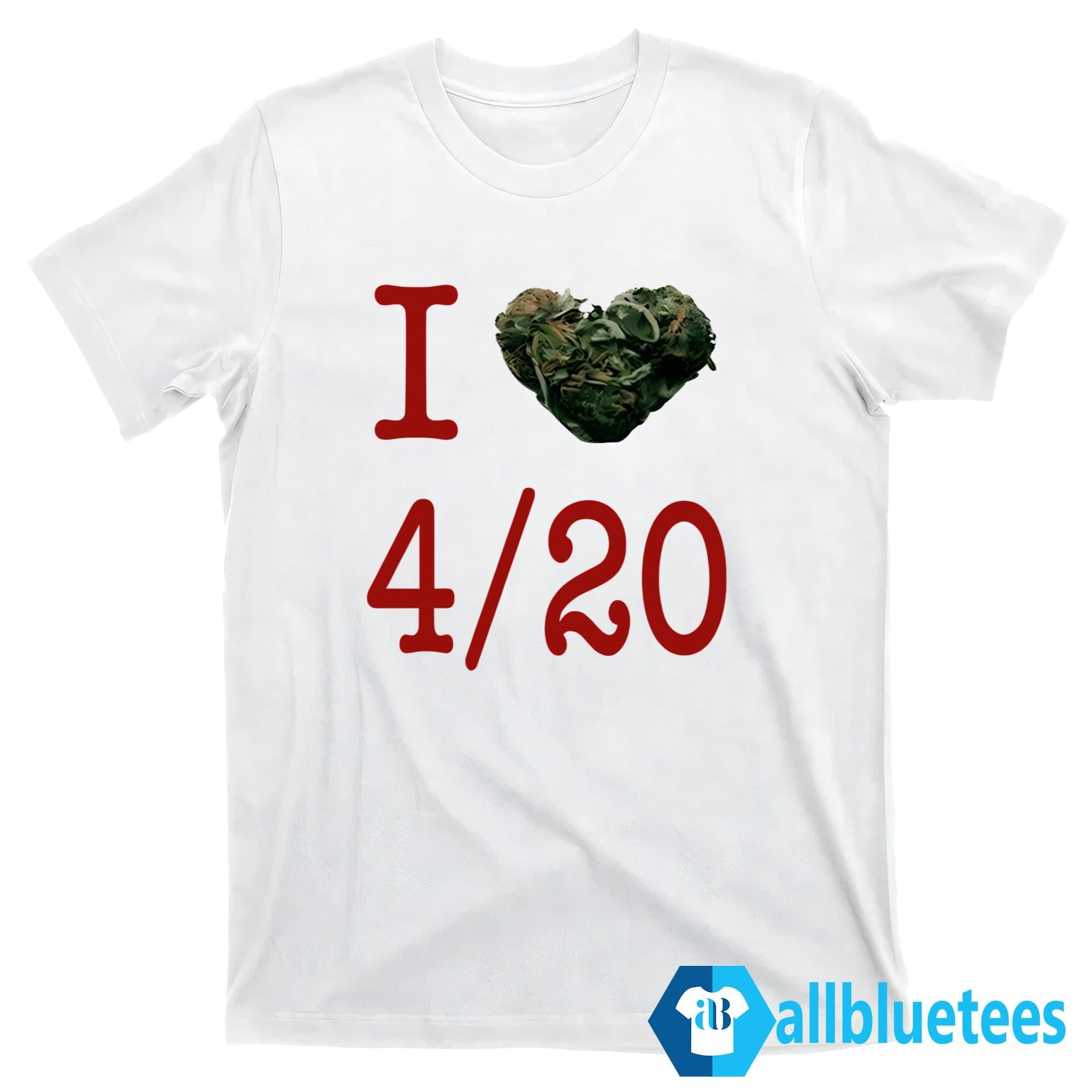 Rihanna I Love 420 Day Shirt