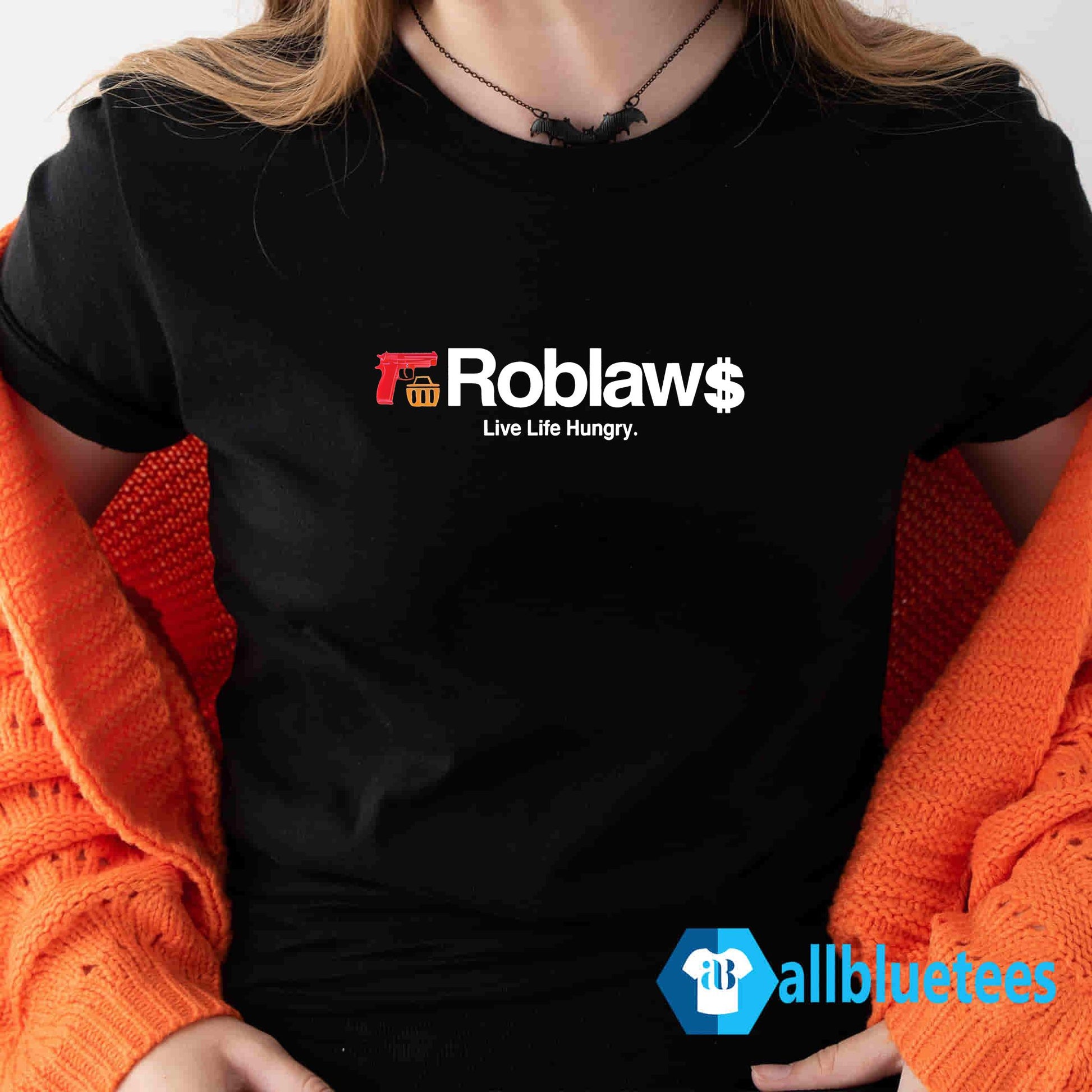 Roblaw Loblaws Live Life Hungry Shirt