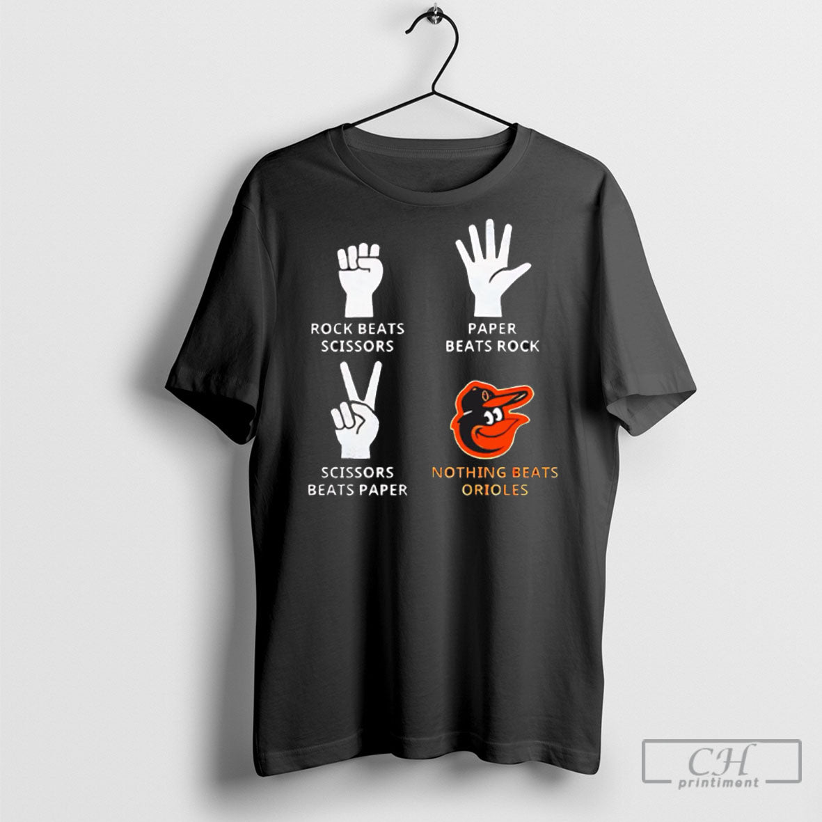 Rock Beats Scissors Paper Beats Rock Scissors Beats Paper Nothing Beats Orioles Tee Shirt