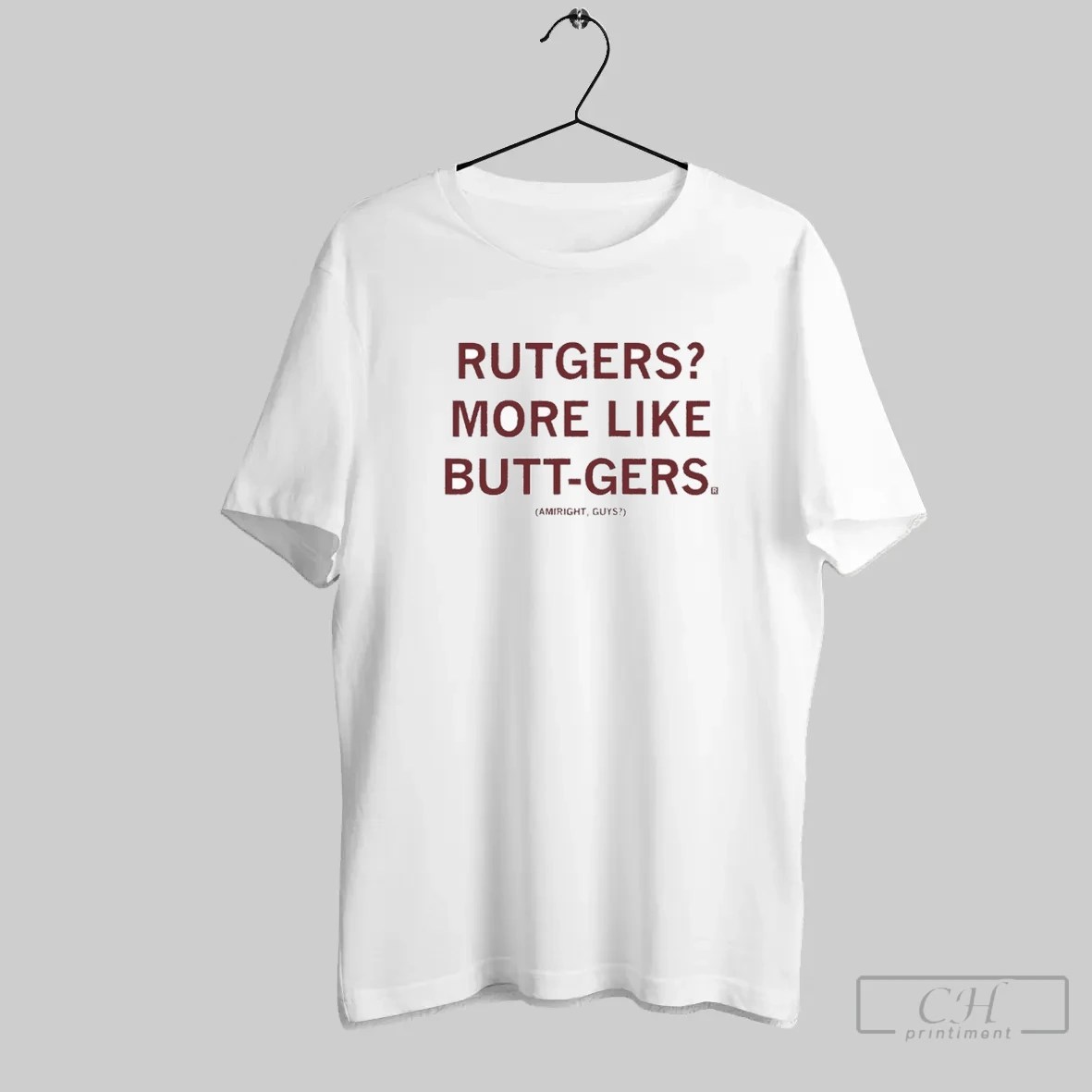 Rutgers More Like Butt Gers T Shirt