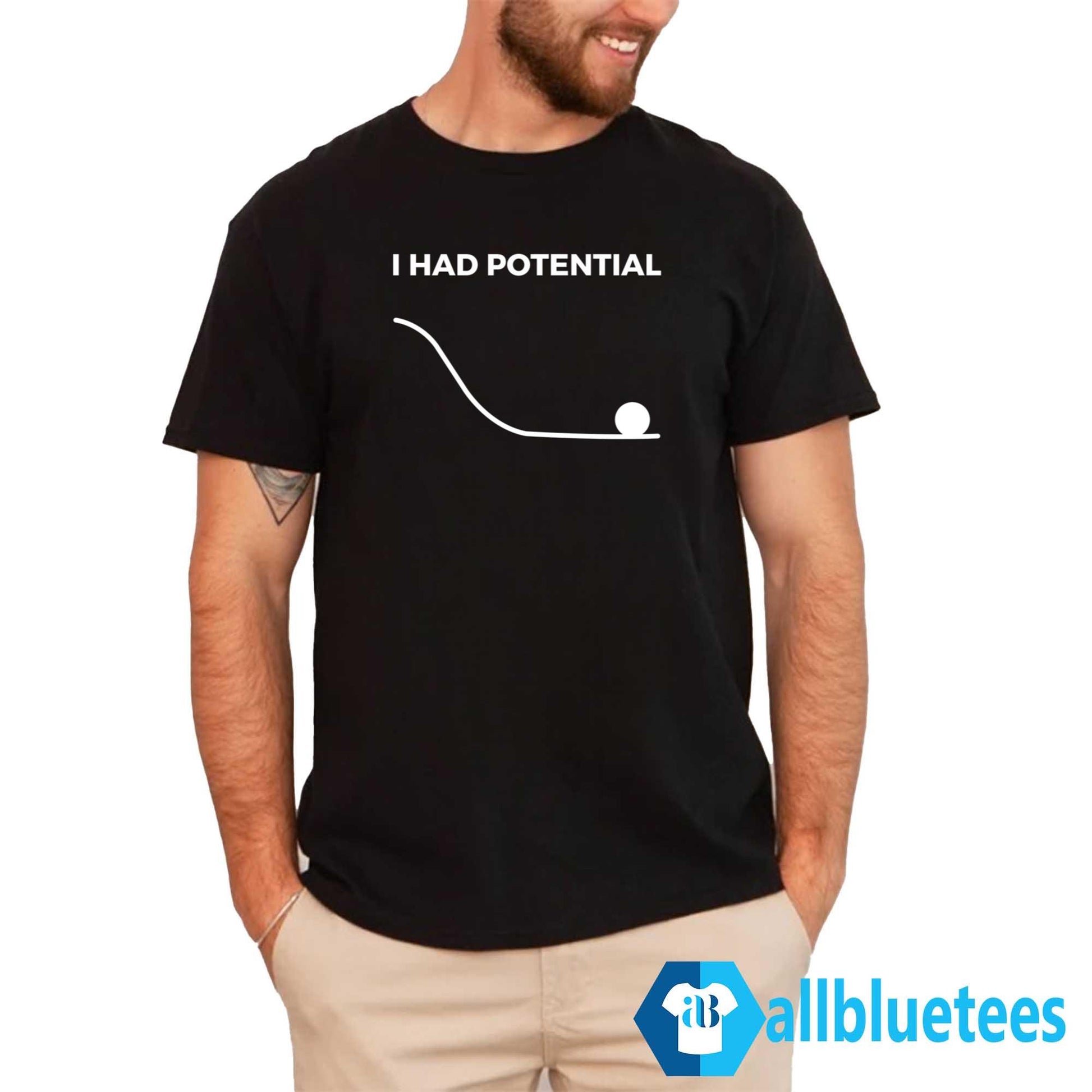 Ryan Gosling I Had Potential Shirt