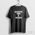 Sad Country Songs And Cold Beer Shirt Sweater
