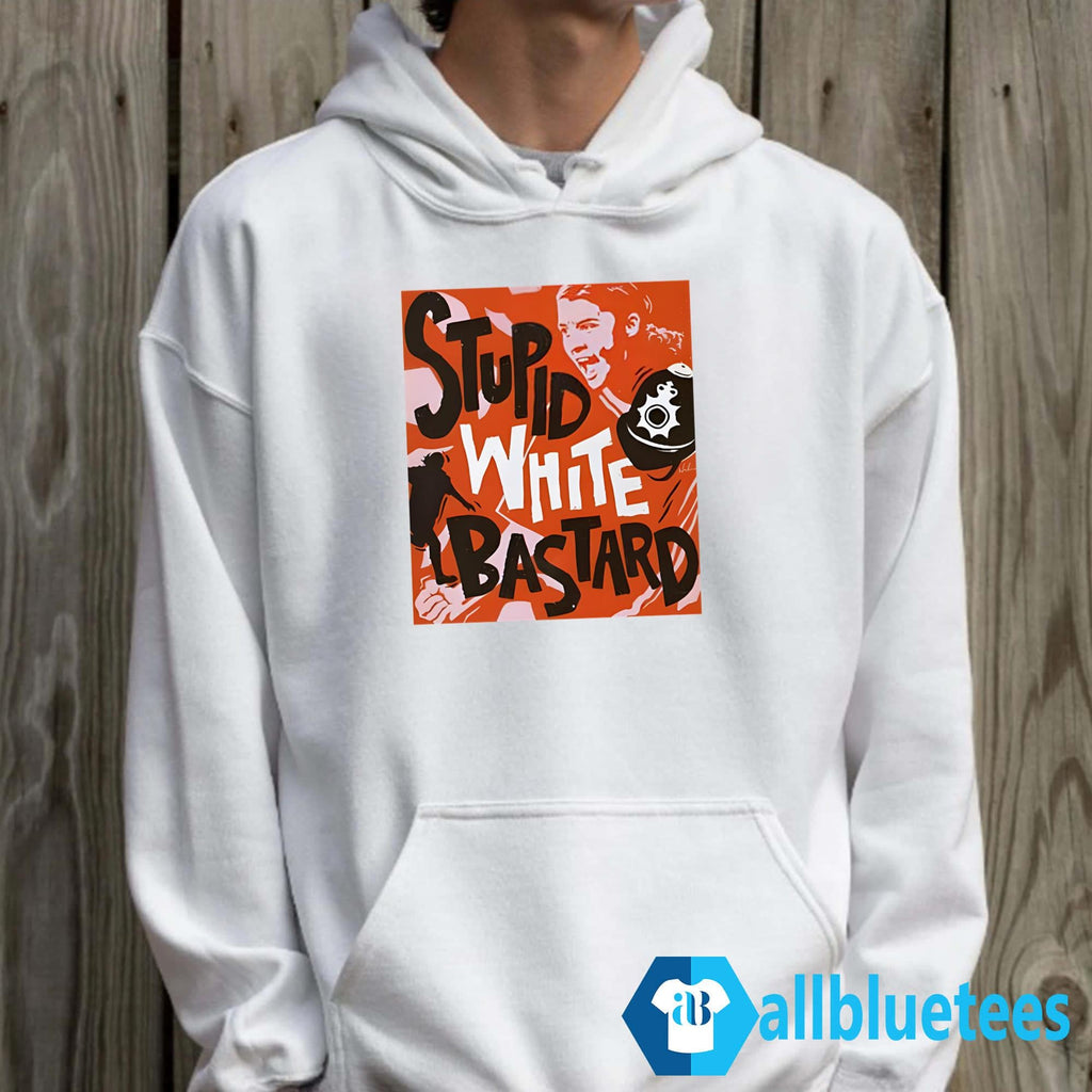 Sam Kerr Stupid White Bastards Shirt