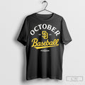 San Diego Padres October Baseball 2025 Mlb Postseason Shirt Sweater
