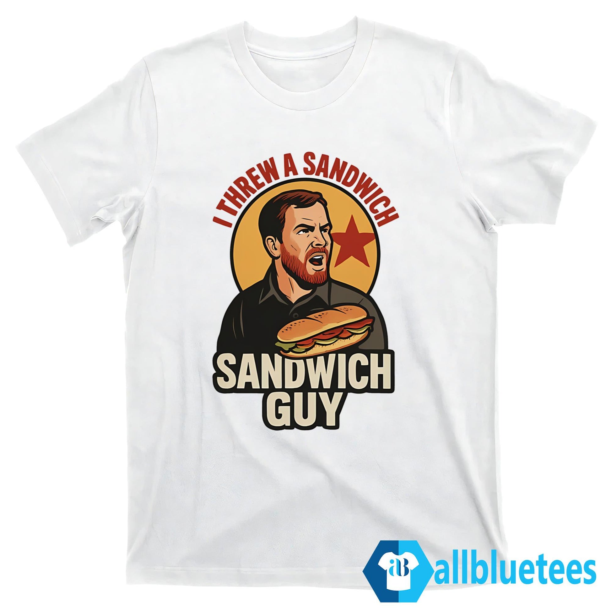 Sandwich Guy I Threw A Sandwich Not People Shirt