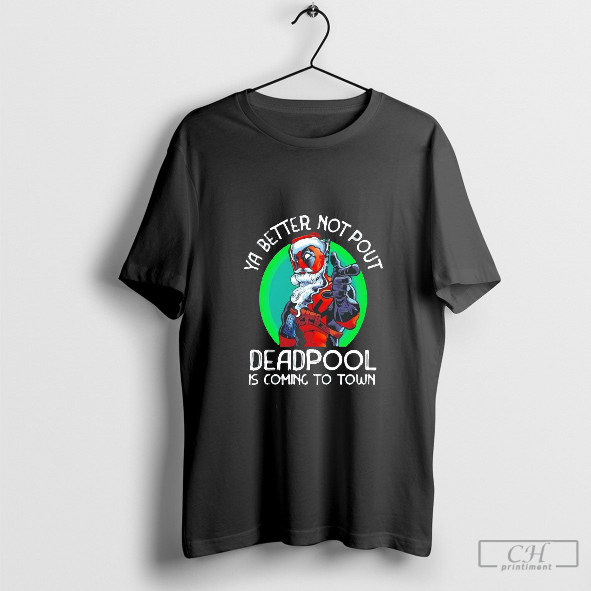 Santa Deadpool Ya Better Not Pout Deadpool Is Coming To Town Christmas 2024